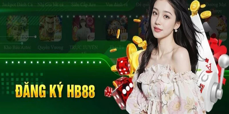 Đăng ký HB88 và 3 bước hướng dẫn chi tiết mới nhất