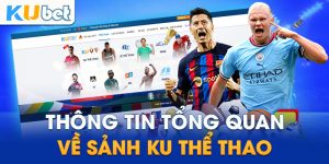 KU thể thao - Sảnh cá cược trực tuyến hàng đầu 2024